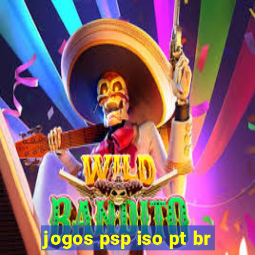 jogos psp iso pt br